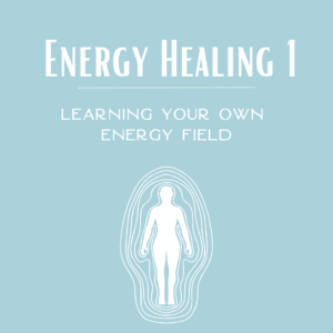 Energy Healing 1 - Online Course